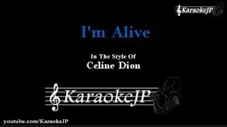 I'm Alive (Karaoke) - Celine Dion