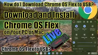 Download and Install Chrome OS Flex on Your PC or Mac | How do I Download Chrome OS Flex to USB?