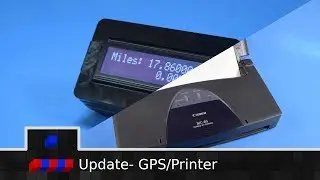 Project Updates - GPS and Printer