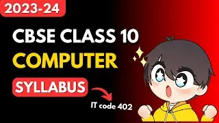 CBSE Class 10 IT code 402 syllabus 2023-24 | Class 10 Computer Syllabus 2023-24