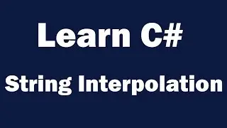 String Interpolation in C#