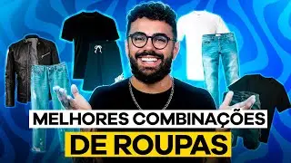 6 COMBINAÇÕES de ROUPAS MASCULINAS (que todo homem deve conhecer) | MODA MASCULINA 2024