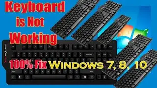 Keyboard Not Working in Windows 7, 8, 10, How to fix || 100% fix || Keyboard Typing Problem