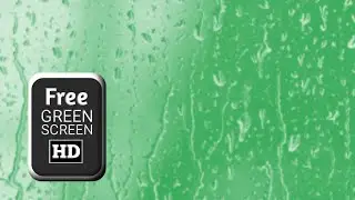 Moisture green screen video effects | Rain green screen video | Green screen video