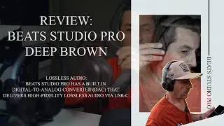 The Ultimate Beats Studio Pro Deep Brown Color Review