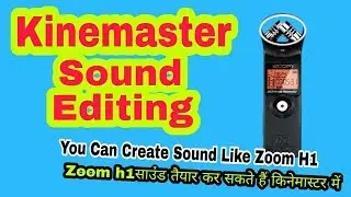 How to edit audio sound in kinemaster