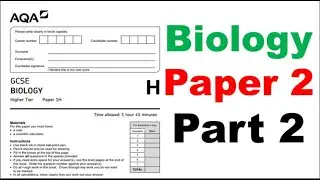 All of Paper 2 BIOLOGY GCSE Past Paper Questions Walkthrough 2023 Revision - Part 2