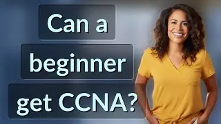 Can a beginner get CCNA?