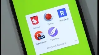 Finding the best 'Chromium' browser for Android