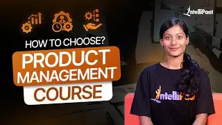 Product Management Course | Product Management Course Syllabus | Product Management | Intellipaat