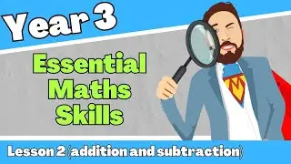 Year 3 Maths Lesson Uk | Addition & Subtraction