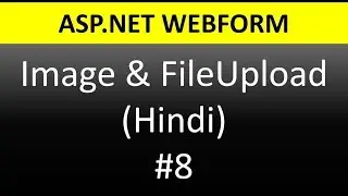 ASP.NET WebForm Tutorial For Beginners 8 - Image and FileUpload Control