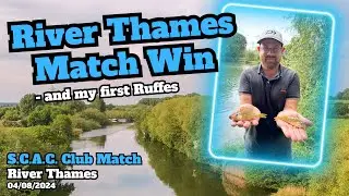 Match Fishing 04/08/2024 | River Thames | S.C.A.C. Club Match