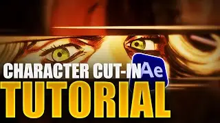 Character Cut-In  | After Effects AMV Tutorial