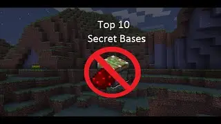 Minecraft top 10 secret bases NO REDSTONE/PISTONS