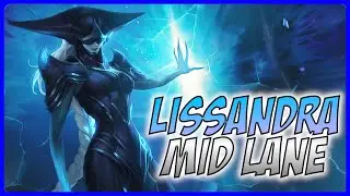 3 Minute Lissandra Guide - A Guide for League of Legends