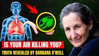 Are You Breathing Right? The SHOCKING Impact of Fresh Air on Your Health | Barbara O'Neill