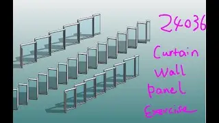 24036 - Angled Curtain Wall Panel Exercise