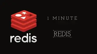 Redis in One Minute: Supercharge Your Data Performance!