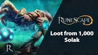 RuneScape - Loot from 1,000 Solak kills