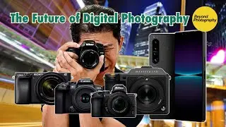 The Future of Digital Photography