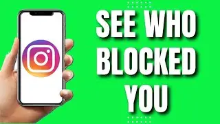 How to See Who Blocked You On Instagram (2023)