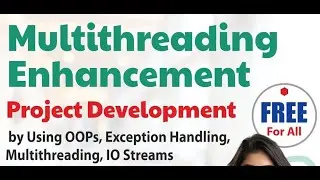 Multithreading Enhancement Project Development | Mr. Hari Krishna | Naresh IT