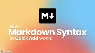 How Markdown Syntax in Quick Add works