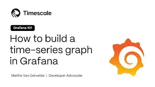 How To Build a Time-Series Graph in Grafana