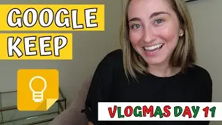 GOOGLE KEEP Tutorial for Teachers | Get Organized with Google Drive | VLOGMAS DAY 11