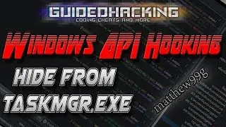 Windows API Hooking - Hide Process from Task Manager tutorial