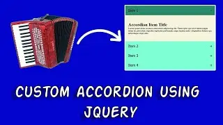 Create Custom Accordion using JQuery