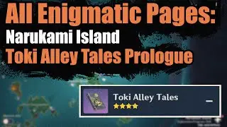 Toki Alley Tales Prologue | All Page Locations - [Genshin Impact 2.0]