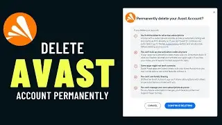 How to Delete Your Account on Avast Antivirus Website✅