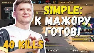 S1MPLE В ЛУЧШЕЙ ФОРМЕ ПЕРЕД МАЖОРОМ | ТАЩИТ FPL