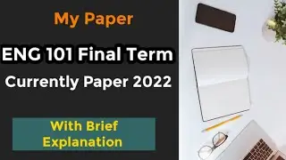 ENG 101 Final Term Currently Paper 2022 | ENG 101 Final Term Preparation | The Merciful
