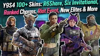 100+ Y9S4 Skins - R6Share Skins, Six Invitational, Riot Event, Seasonal Skins, New Elites & more