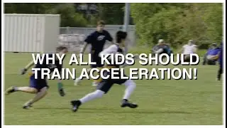 Why All Kids Should Train Acceleration