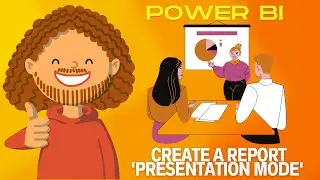 Create a presentation mode in your Power BI reports