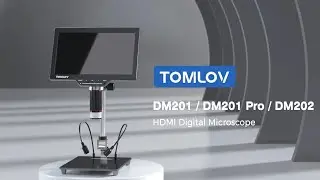 Tomlov DM201 / DM201 Pro / DM202 HDMI Digital Microscope