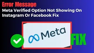 Meta Verified Not Available | Meta Verified Option Not Showing On Instagram Or Facebook Fix