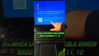 Fix WHEA UNCORRECTABLE ERROR Blue Screen Error Windows 11, 10 💻 #youtubeshorts #shorts