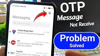 Otp nahi aa raha hai kya kare | Otp not coming on mobile | Message me otp nahi aa raha hai