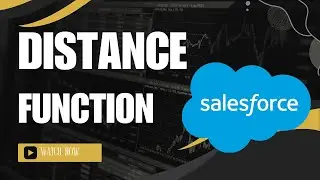 DISTANCE Function in Salesforce | Calculate distance between locations in Salesforce