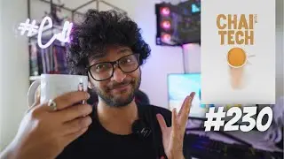 CHAI with Tech | Samsung Fold, Flip , Watch LEAKED | ( 230 ) 19\06\2023