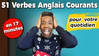 51 Verbes Anglais Importants pour la Conversation Quotidienne