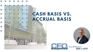 Cash Basis vs. Accrual Basis