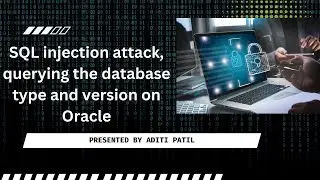 SQL injection attack, querying the database type and version on Oracle