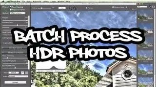 Batch Processing Multiple HDR Photos (Photomatix)