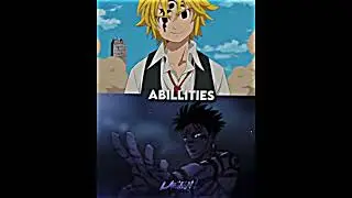 Meliodas vs Sakuna and Gojo |Who is Strongest?